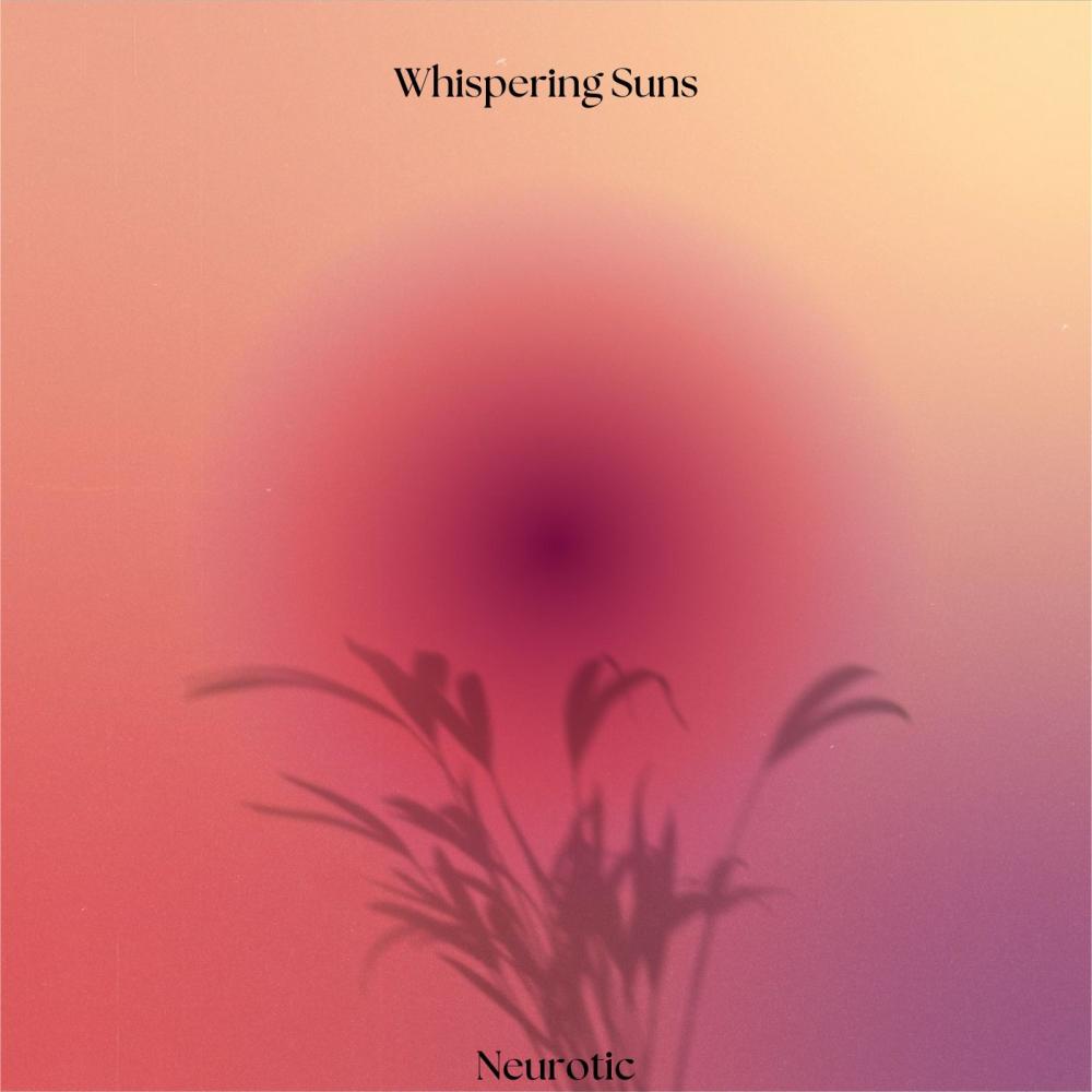 Whispering Suns (Explicit)