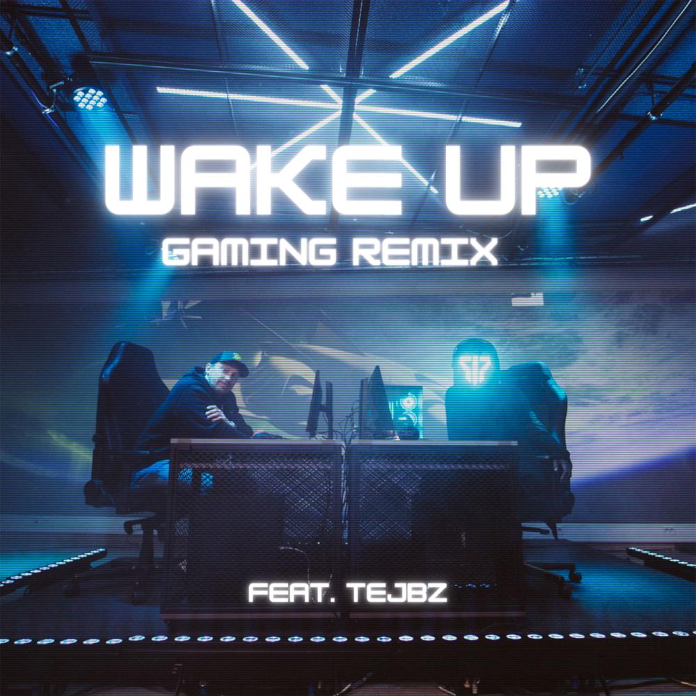 Wake up (Gaming Remix)