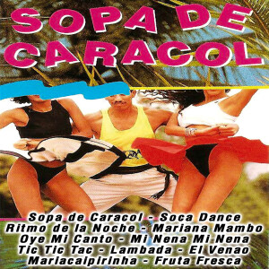 收聽La Banda Latina的Sopa De Caracol歌詞歌曲