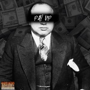 อัลบัม Pay Up (feat. Replay & Dreez) [Explicit] ศิลปิน Dreez