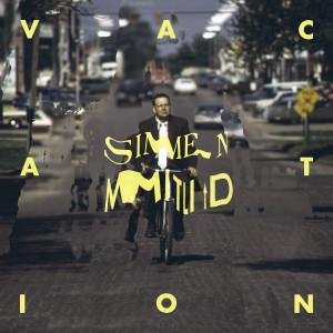 ดาวน์โหลดและฟังเพลง Vacation พร้อมเนื้อเพลงจาก Simen Mitlid