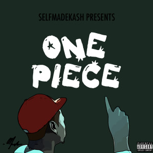 Album One Piece (Explicit) from Selfmade Kash