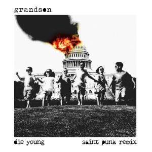 ดาวน์โหลดและฟังเพลง Die Young (Saint Punk Remix) พร้อมเนื้อเพลงจาก Grandson