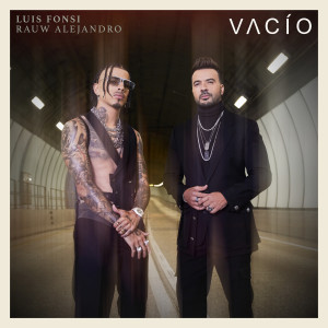 ดาวน์โหลดและฟังเพลง Vacío พร้อมเนื้อเพลงจาก Luis Fonsi