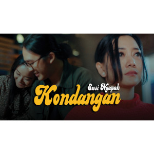 Dengarkan Kondangan lagu dari Susi Ngapak dengan lirik