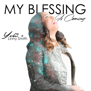 Yoli的專輯My Blessing Is Coming