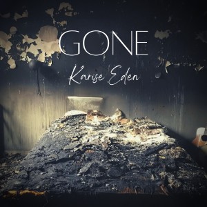 收聽Karise Eden的Gone (Radio Edit) (Explicit) (Radio Edit|Explicit)歌詞歌曲