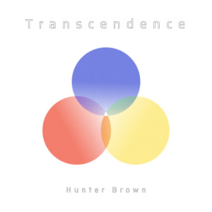 收聽Hunter Brown的Transcendence, No. 4歌詞歌曲