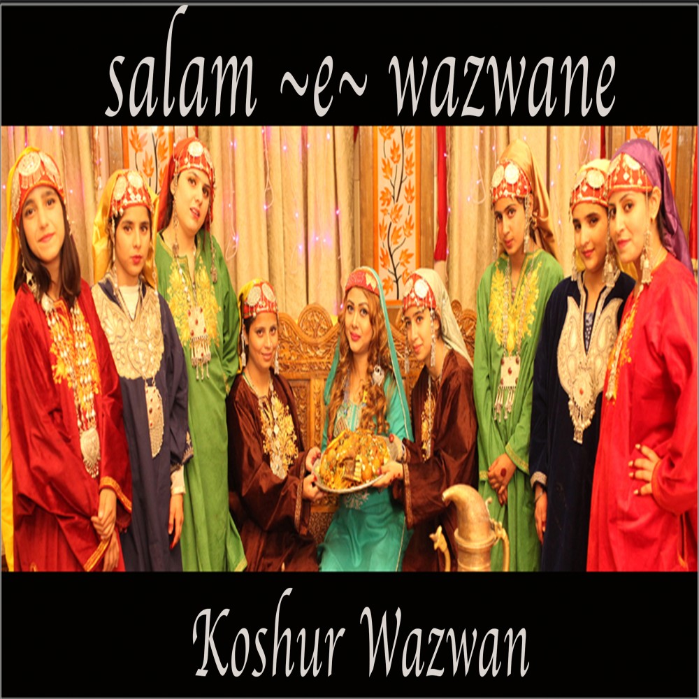 Salam E Wazwane - Koshur Wazwan