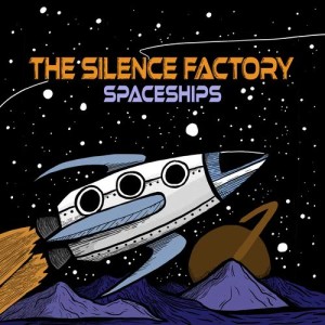 ดาวน์โหลดและฟังเพลง Spaceships พร้อมเนื้อเพลงจาก The Silence Factory