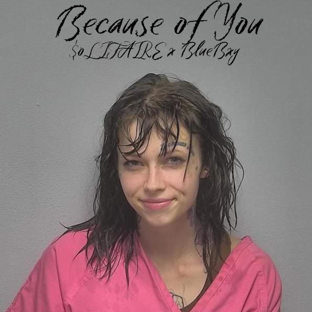Because of You (feat. BlueBxy) (Explicit)