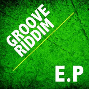 Album Groove Riddim EP from Groove Riddim