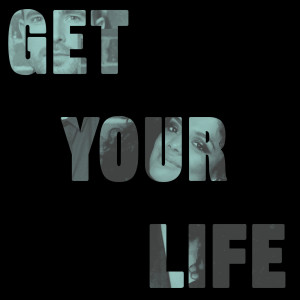 อัลบัม Get Your Life (Explicit) ศิลปิน Caught A Ghost