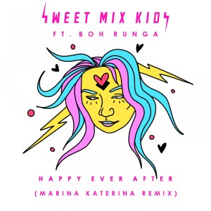 收聽Sweet Mix Kids的Happy Ever After歌詞歌曲