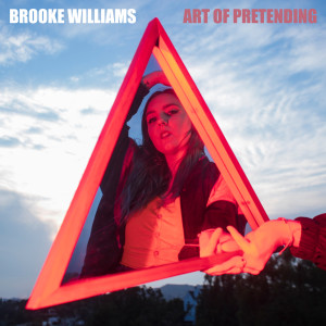 收聽Brooke Williams的Art of Pretending歌詞歌曲