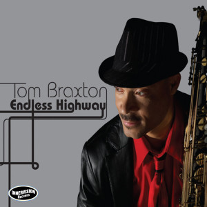 Tom Braxton的專輯Endless Highway (Re-issue)