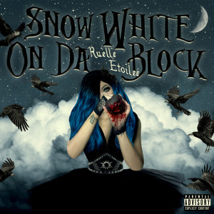 ดาวน์โหลดและฟังเพลง Ruelle Étoilée (Explicit) พร้อมเนื้อเพลงจาก Snow White on da Block