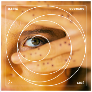 ดาวน์โหลดและฟังเพลง Aidê พร้อมเนื้อเพลงจาก Mariá Dourado