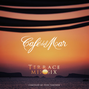 Album Café del Mar - Terrace Mix 6 oleh Cafe Del Mar