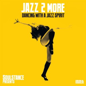 Soulstance的專輯Dancing With A Jazz Spirit