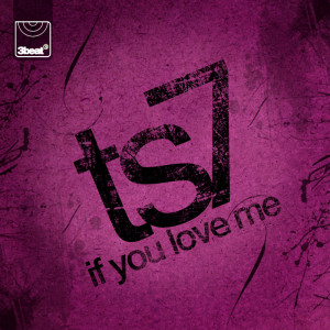ดาวน์โหลดและฟังเพลง If You Love Me (TS7 Club Mix) พร้อมเนื้อเพลงจาก TS7