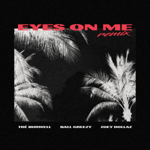 Eyes on Me (Remix)