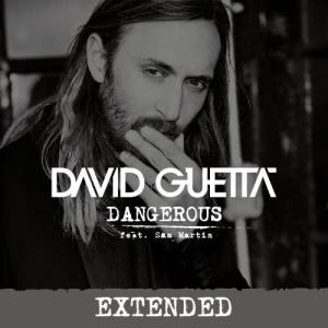 อัลบัม Dangerous (feat. Sam Martin) [Extended] ศิลปิน David Guetta
