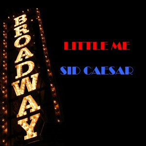 收聽Sid Caesar的Poor Little Hollywood Star歌詞歌曲