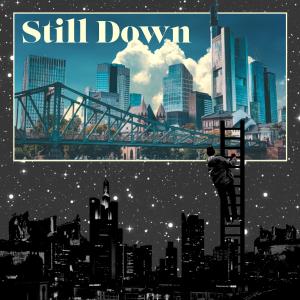 อัลบัม Still Down (feat. Lakeith Rashad) [Explicit] ศิลปิน Midwest Countryboi