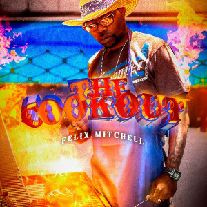 Listen to The Cookout song with lyrics from Felix Mitchell