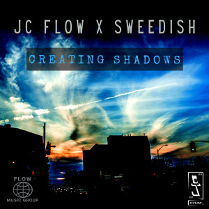 Listen to Creating Shadows song with lyrics from JC Flow