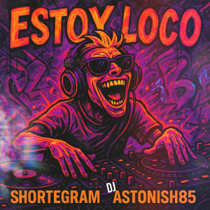 Listen to Estoy Loco (Explicit) song with lyrics from Djastonish85