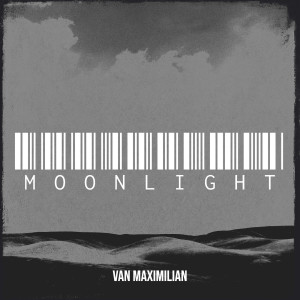 อัลบัม Moonlight ศิลปิน Van Maximilian