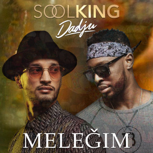 ดาวน์โหลดและฟังเพลง Meleğim พร้อมเนื้อเพลงจาก Soolking