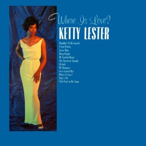 ดาวน์โหลดและฟังเพลง Where Is Love พร้อมเนื้อเพลงจาก Ketty Lester