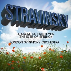 收聽London Symphony Orchestra的Le sacre du printemps (The Rite of Spring), Part I: Spring Rounds歌詞歌曲