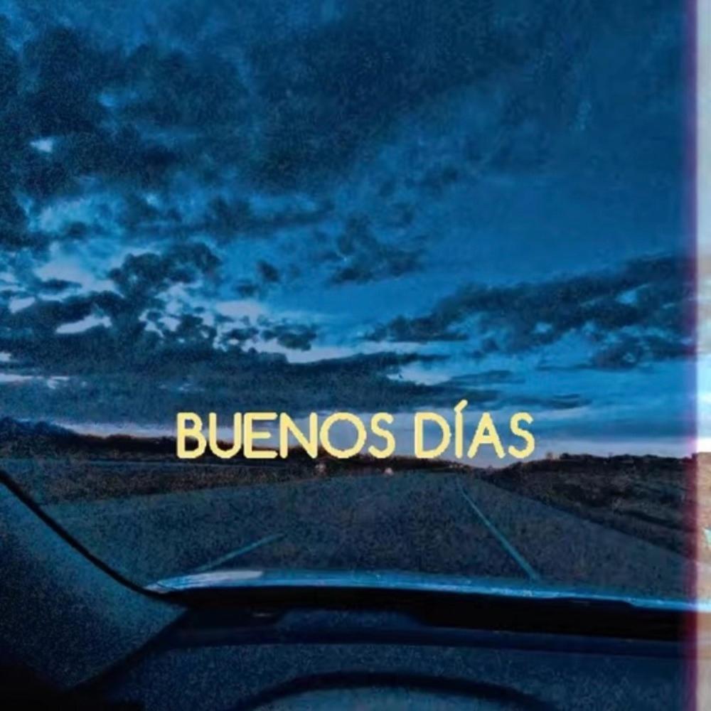 Buenos Dias (Explicit)