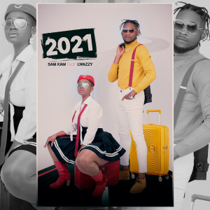 Album 2021 (feat. Lwazzy) from Sam Kam