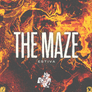 ดาวน์โหลดและฟังเพลง The Maze พร้อมเนื้อเพลงจาก Estiva