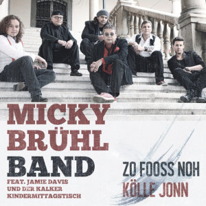 อัลบัม Zo Fooss noh Kölle jonn ศิลปิน Micky Brühl Band
