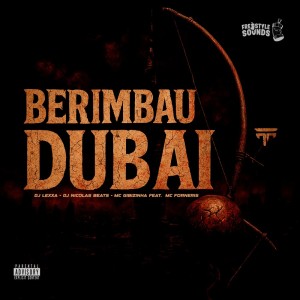 Dengarkan lagu Berimbau Dubai (Explicit) nyanyian DJ Lexxa dengan lirik
