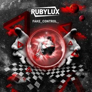 Rubylux的專輯Fake Control