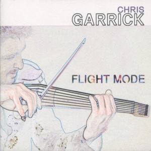 Chris Garrick的專輯Flight Mode