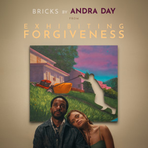 อัลบัม Bricks (From "Exhibiting Forgiveness") ศิลปิน Andra Day