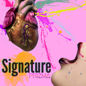 ดาวน์โหลดและฟังเพลง Signature (Explicit) พร้อมเนื้อเพลงจาก Prizma