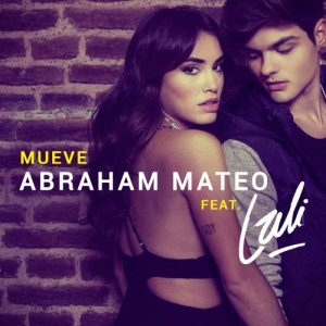 ดาวน์โหลดและฟังเพลง Mueve พร้อมเนื้อเพลงจาก Abraham Mateo