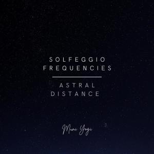 Listen to 852 Hz - Astral Distance song with lyrics from Muni Yogi