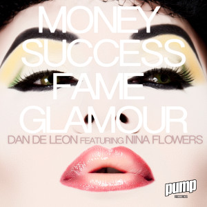 ดาวน์โหลดและฟังเพลง Money Success Fame Glamour (K-Nine Remix) พร้อมเนื้อเพลงจาก Dan De Leon