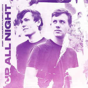 ดาวน์โหลดและฟังเพลง Up All Night พร้อมเนื้อเพลงจาก Jagsy