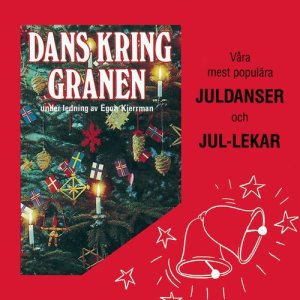 ดาวน์โหลดและฟังเพลง Egon Kjerrman julmedley, del 13 พร้อมเนื้อเพลงจาก Egon Kjerrman med kr och orkester